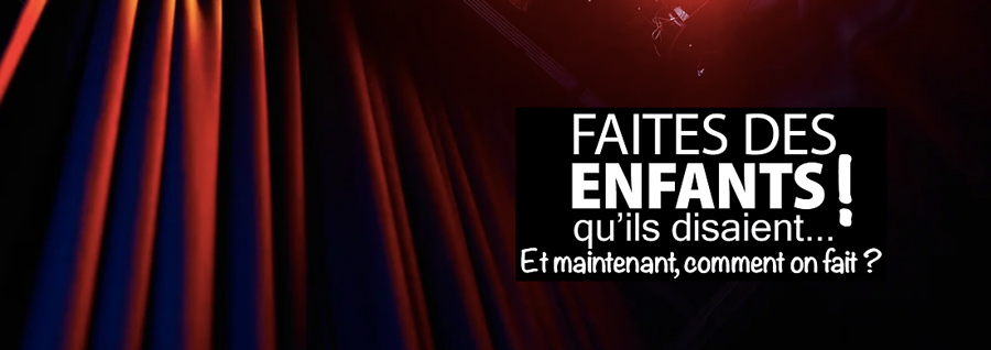 Faites des enfants!
